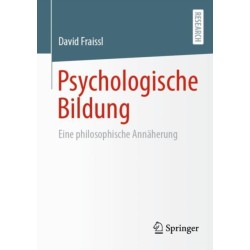 Psychologische Bildung: Eine philosophische Annaherung