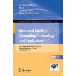 Advanced Intelligent Computing Technology and Applications: 21st International Conference, ICIC 2025, Ningbo, China, July 26–29, 2025, Proceedings, Part VII