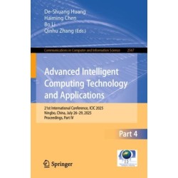 Advanced Intelligent Computing Technology and Applications: 21st International Conference, ICIC 2025, Ningbo, China, July 26–29, 2025, Proceedings, Part IV