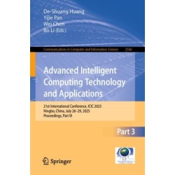 Advanced Intelligent Computing Technology and Applications: 21st International Conference, ICIC 2025, Ningbo, China, July 26–29, 2025, Proceedings, Part III