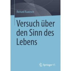 Versuch uber den Sinn des Lebens