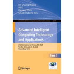 Advanced Intelligent Computing Technology and Applications: 21st International Conference, ICIC 2025, Ningbo, China, July 26–29, 2025, Proceedings, Part I