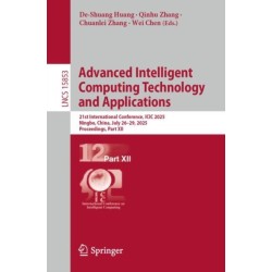 Advanced Intelligent Computing Technology and Applications: 21st International Conference, ICIC 2025, Ningbo, China, July 26–29, 2025, Proceedings, Part XII