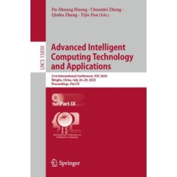 Advanced Intelligent Computing Technology and Applications: 21st International Conference, ICIC 2025, Ningbo, China, July 26–29, 2025, Proceedings, Part IX