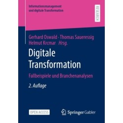 Digitale Transformation: Fallbeispiele und Branchenanalysen