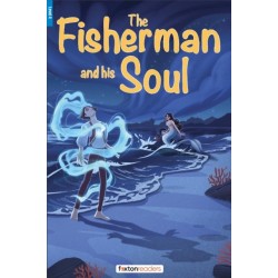 The Fisherman and His Soul - Foxton Reader Level-4 (1300 Headwords B1/B2) with free online AUDIO