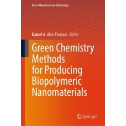 Green Chemistry Methods for Producing Biopolymeric Nanomaterials