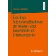 Sick Boys – Intensivmaßnahmen der Kinder- und Jugendhilfe als Erziehungsorte