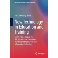 New Technology in Education and Training: Select Proceedings of The 6th International Conference on Advances in Education and Information Technology