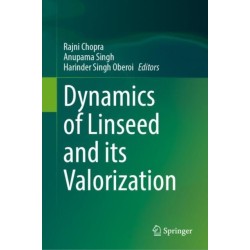 Dynamics of Linseed and its Valorization