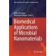 Biomedical Applications of Microbial Nanomaterials