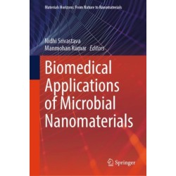 Biomedical Applications of Microbial Nanomaterials