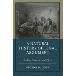 A Natural History of Legal Argument: Etiology, Elements, and Effects