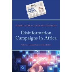 Disinformation Campaigns in Africa: Actors, Consequences, and Responses