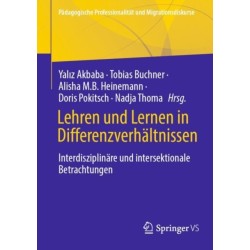 Lehren und Lernen in Differenzverhaltnissen: Interdisziplinare und Intersektionale Betrachtungen