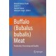 Buffalo (Bubalus bubalis) Meat: Production, Processing and Quality