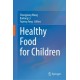 Healthy Food for Children