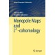 Monopole Maps and L² -cohomology