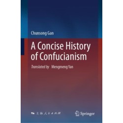 A Concise History of Confucianism
