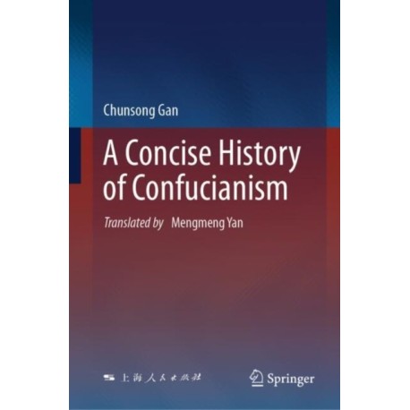 A Concise History of Confucianism