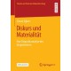 Diskurs und Materialitat: Eine Dispositivanalyse des Drogentestens