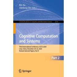 Cognitive Computation and Systems: Third International Conference, ICCCS 2024, Linyi, China, December 20–22, 2024, Revised Selected Papers, Part II