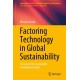 Factoring Technology in Global Sustainability: A Focus on the Sustainable Development Goals