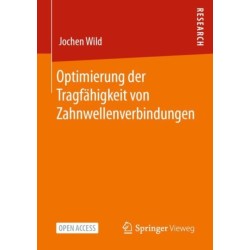 Optimierung der Tragfahigkeit von Zahnwellenverbindungen