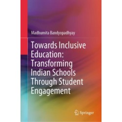 Towards Inclusive Education: Transforming Indian Schools Through Student Engagement