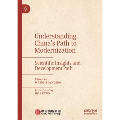 Understanding China's Path to Modernization: Scientific Insights and Development Path