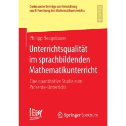 Unterrichtsqualitat im sprachbildenden Mathematikunterricht: Eine quantitative Studie zum Prozente-Unterricht