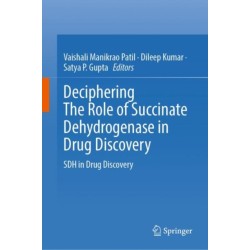 Deciphering The Role of Succinate Dehydrogenase in Drug Discovery: SDH in Drug Discovery