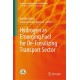 Hydrogen as Emerging Fuel for De-Fossilizing Transport Sector