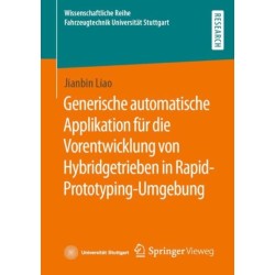 Generische automatische Applikation fur die Vorentwicklung von Hybridgetrieben in Rapid-Prototyping-Umgebung