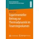 Experimenteller Beitrag zur Thermodynamik im Feuerstegvolumen