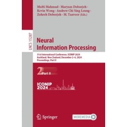 Neural Information Processing: 31st International Conference, ICONIP 2024, Auckland, New Zealand, December 2–6, 2024, Proceedings, Part II