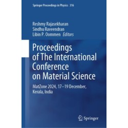 Proceedings of The International Conference on Material Science: MatZone-2024, 17–19 December, Kerala, India