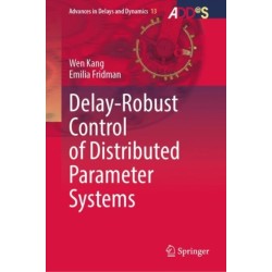 Delay-Robust Control of Distributed Parameter Systems