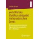 Zum Bild des tirailleur senegalais im franzosischen Comic: Reprasentation einer kolonialen Figur in der Erinnerungskultur des 1. Weltkriegs