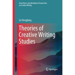 Theories of Creative Writing Studies