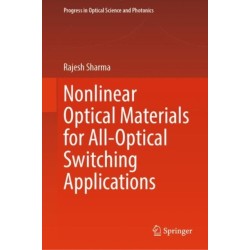 Nonlinear Optical Materials for All-Optical Switching Applications