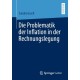 Die Problematik der Inflation in der Rechnungslegung