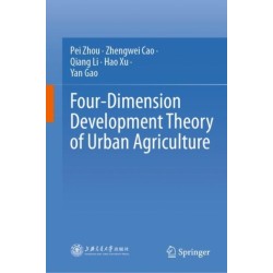 Four-Dimension Development Theory of Urban Agriculture