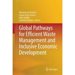 Global Pathways for Efficient Waste Management and Inclusive Economic Development