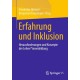 Erfahrung und Inklusion: Herausforderungen und Konzepte der Lehrer*innenbildung