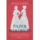 Paper Heroines: Women Writers in Conversation and Community Across the Sea Islands, 1838-1902