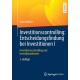 Investitionscontrolling: Entscheidungsfindung bei Investitionen I: Investitionscontrolling und Investitionstheorie