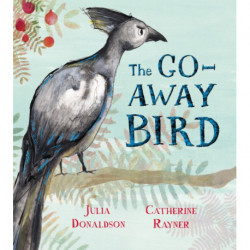 The Go-Away Bird