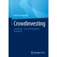 Crowdinvesting: Grundlagen – Anwendungsgebiete – Regulatorik