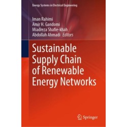 Sustainable Supply Chain of Renewable Energy Networks